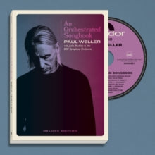Paul Weller with Jules Buckley & BBC Symphony Orchestra: An Orchestrated Songbook - Paul Weller With Jules Buckley & The BBC Symphony Orchestra - CD