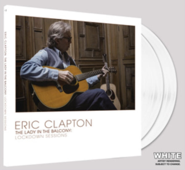 Eric Clapton: The Lady In The Balcony - Lockdown Sessions (Creamy White Vinyl) - Vinyl