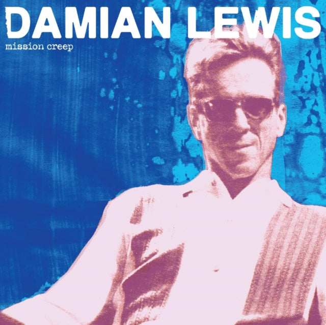 Damian Lewis: Mission Creep - Vinyl