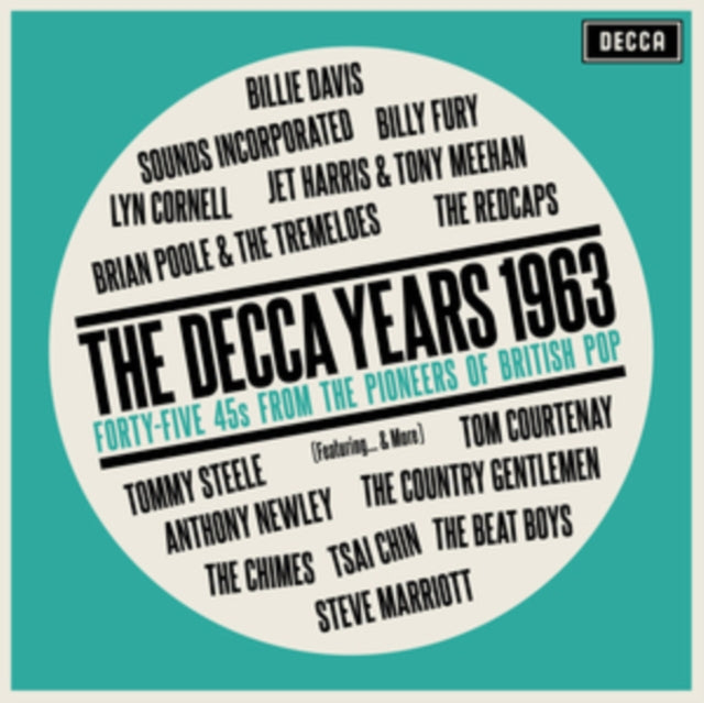 Various Artists: The Decca Years 1963: Forty-Five 45S From The Pioneers Of British Pop - CD