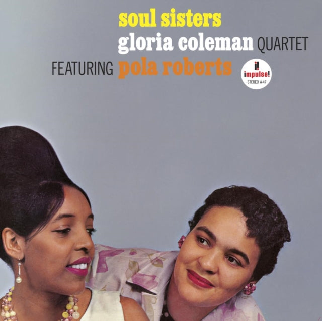 Gloria Coleman Quartet featuring Pola Roberts: Soul Sisters (Impulse. 1964) (Feat. Pola Roberts) (Verve By Request) - Vinyl