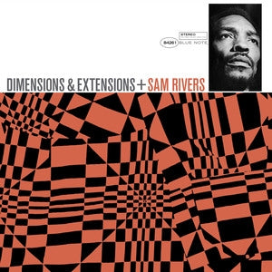 Sam Rivers: Dimensions & Extensions (Tone Poet) (Limited Edition) - Vinyl