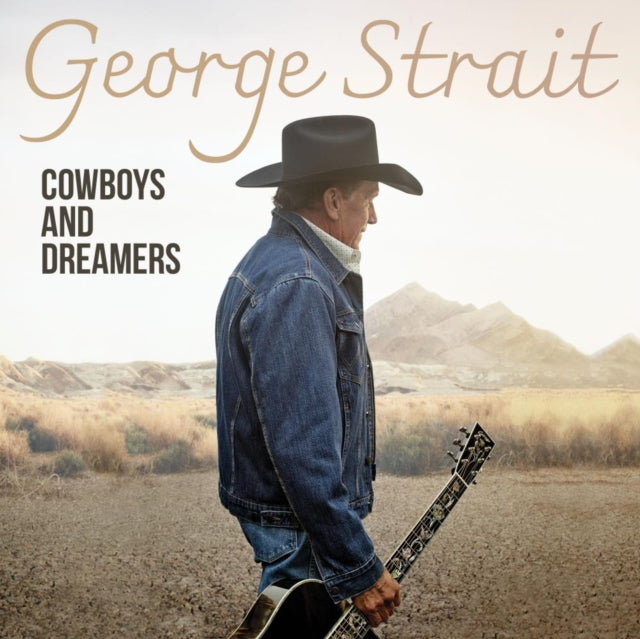 George Strait: Cowboys And Dreamers - CD