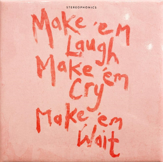 Stereophonics: Make Em Laugh. Make Em Cry. Make Em Wait - Vinyl