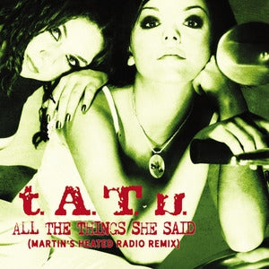 t.A.T.u.: All The Things She Said (Limited Edition) (Picture Disc) - Vinyl