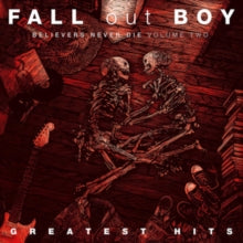 Fall Out Boy: Believers Never Die - CD