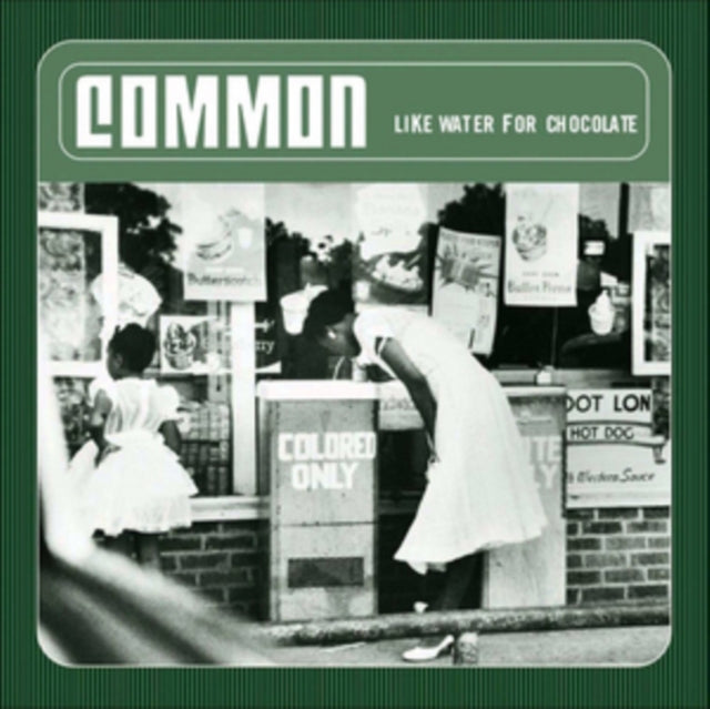 Common: Like Water For Chocolate - Vinyl