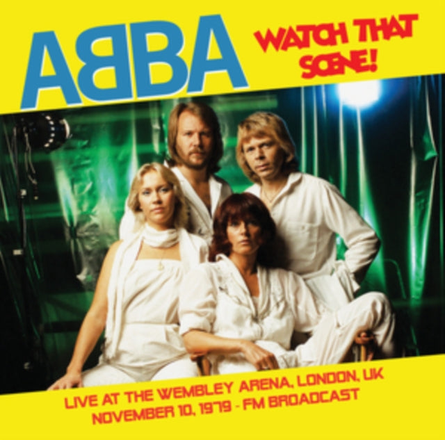ABBA: Watch That Scene: Recorded Live At The Wembley Arena. November 1979 - Fm Broadcast - Vinyl