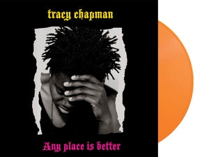 Tracy Chapman: Any Place Is Better: Live In Oakland 1989 - Fm Broadcast (Orange Vinyl) - Vinyl
