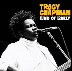 Tracy Chapman: Kind Of Lonely: Live At Montreaux Jazz Festival. Switzerland. 4Th July 1988 - Fm Broadcast (Coloured Vinyl) - Vinyl
