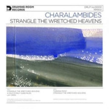 Charalambides: Strangle The Wretched Heavens - Vinyl