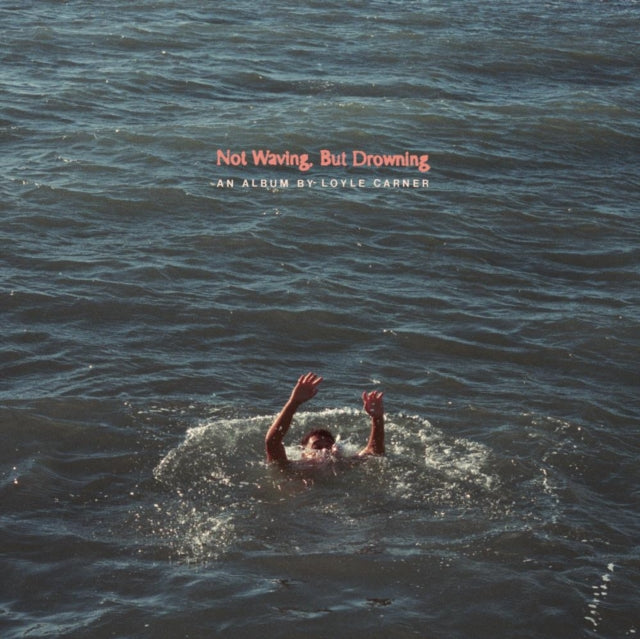 Loyle Carner: Not Waving. But Drowning - Vinyl