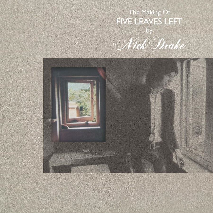 Nick Drake: The Making Of Five Leaves Left - CD