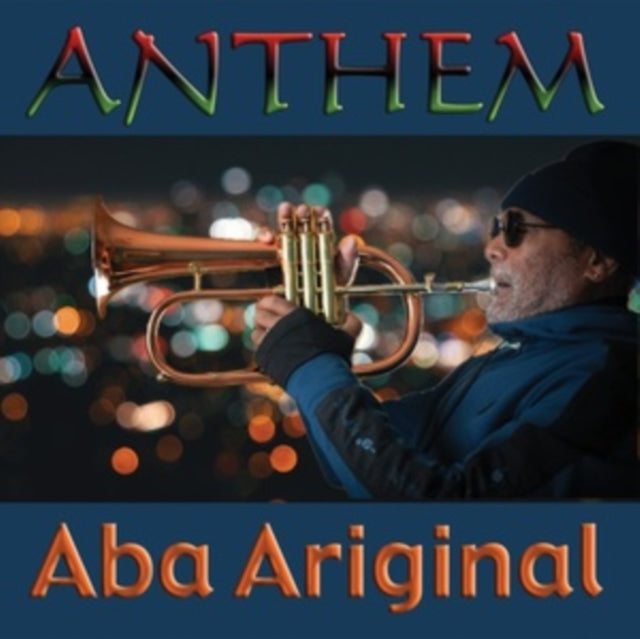 Aba Ariginal: Anthem - CD