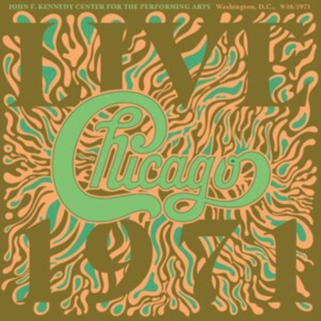 Chicago: Chicago At The John F. Kennedy Center For The Performing Arts / Washington D.C. (9/16/71) - CD