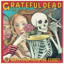 The Grateful Dead: The Best Of: Skeletons From The Closet - Vinyl