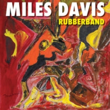 Miles Davis: Rubberband - CD
