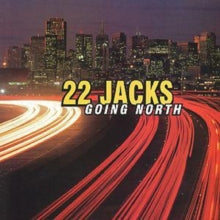 22 Jacks: Going North - CD
