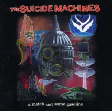 Suicide Machines: A Match And Some - CD