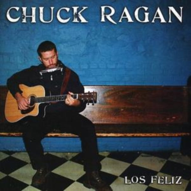 Chuck Ragan: Los Feliz - CD
