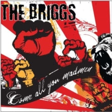 The Briggs: Come All You Madmen - CD