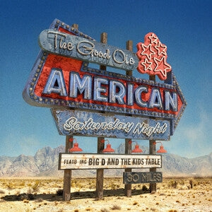 Big D and the Kids Table: The Good Ole American Saturday Night (Blue Dream Splash Vinyl) - Vinyl