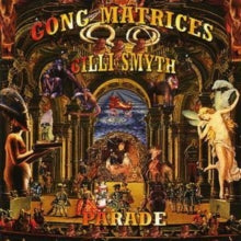 Gong Matrices: Parade - CD