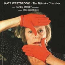 Kate Westbrook: The Nijinska Chambers - CD