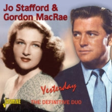 Jo Stafford & Gordon MacRae: Yesterday (The Definitive Duo) - CD