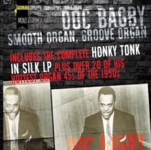 Doc Bagby: Smooth Organ. Groove Organ - CD