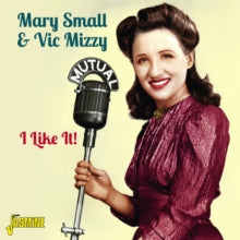 Mary Small & Vic Mizzy: I Like It! - CD