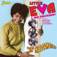 Little Eva and Her Girlfriends: Doin The Locomotion (Featuring Carole King. The Cookies & The Ronettes) - CD