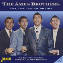 The Ames Brothers: They They They Are The Ones - The Early Hits & More - CD