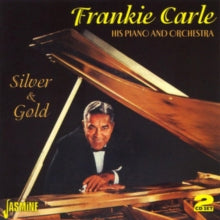 Frankie Carle: Silver And Gold - CD