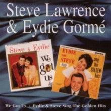 Steve Lawrence/Eydie Gorme: We Got Us / Eydie & Steve Sing The Golden Hits - CD