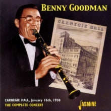 Benny Goodman: Carnegie Hall. January 16Th. 1938 - The Complete Concert - CD