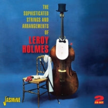 Leroy Holmes: The Sophisticated Strings And Arrangements Of ... - CD