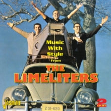 The Limeliters: Music With Style From... - CD