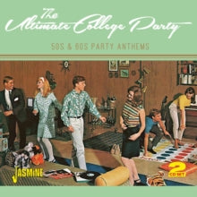 Various Artists: The Ultimate College Party (50s & 60s Party Anthems) - CD