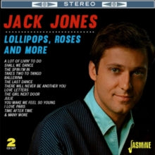 Jack Jones: Lollipops. Roses & More - CD