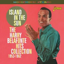 Harry Belafonte: Island In The Sun (The Harry Belafonte Hits Collection) - CD