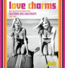 Various Artists: Love Charms - California Girls & Groups 1957 - 62 - CD