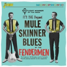 The Fendermen: Its The Original Mule Skinner Blues - CD