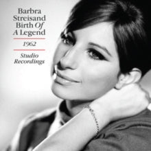 Barbra Streisand: Birth Of A Legend: 1962 Studio Recordings - CD