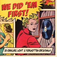 Various Artists: We Did Em First (33 Obscure. Lost & Forgotten Originals) - CD