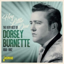 Dorsey Burnette: Hey Little One / The Very Best Of ... 1956-62 - CD