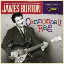 James Burton: Cannonball Rag (The Early Groups & Sessions) - CD