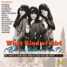 Various Artists: What Kind Of Girl (Do You Think I Am?) - East Coast Girls & Groups - CD