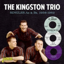 The Kingston Trio: Singles As & Bs 1958-1962 - CD