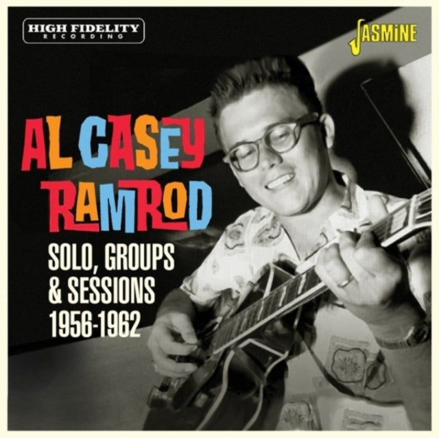 Al Casey: Ramrod.... Solo. Groups & Sessions 1956-62 - CD